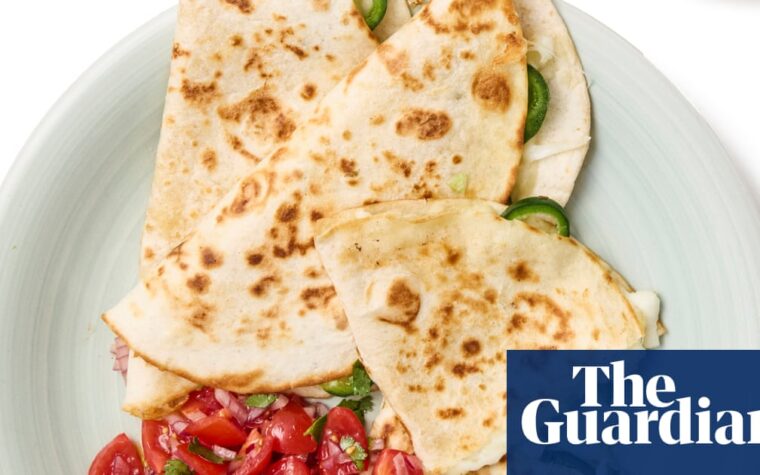 Quesadillas recipe by Felicity Cloake masterclass
